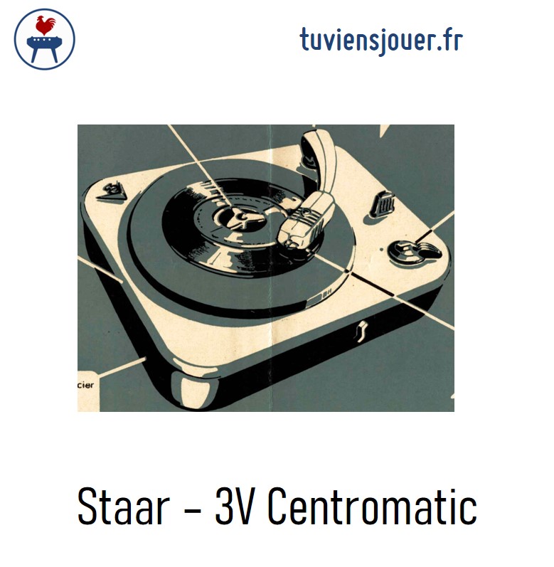 Tourne-disque Staar - 3V Centromatic